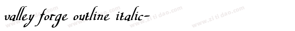 valley forge outline italic字体转换